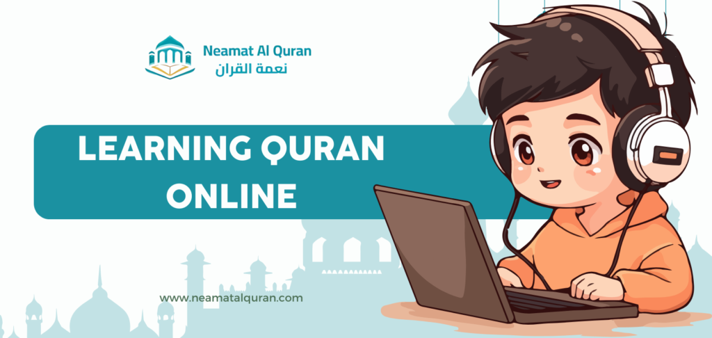 Learning Quran Online with Neamat Al Quran Academy