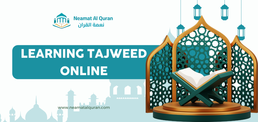 Learning Tajweed online with Neamat Al Quran Academy