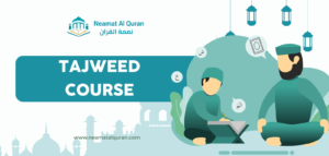 Holy Quran Tajweed Course with Neamat Al Quran Academy
