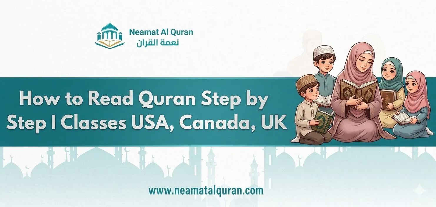 How to Read Quran Step by Step Classes USA Canada UK