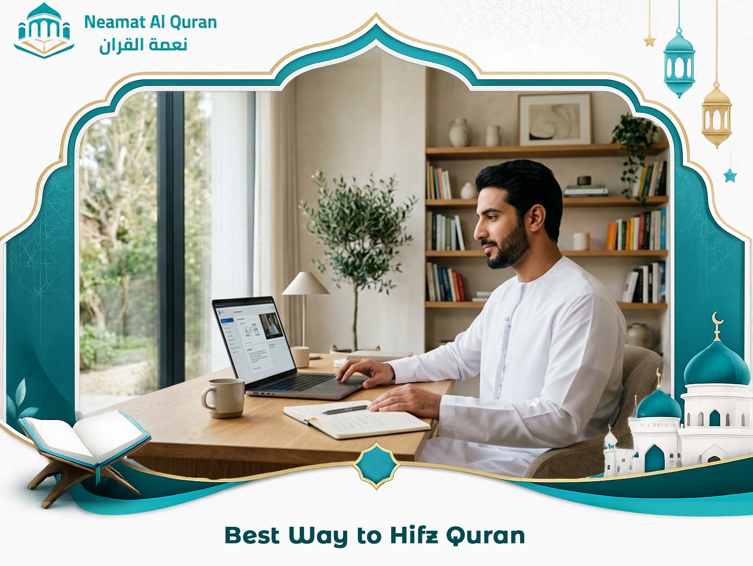 Best Way to Hifz Quran