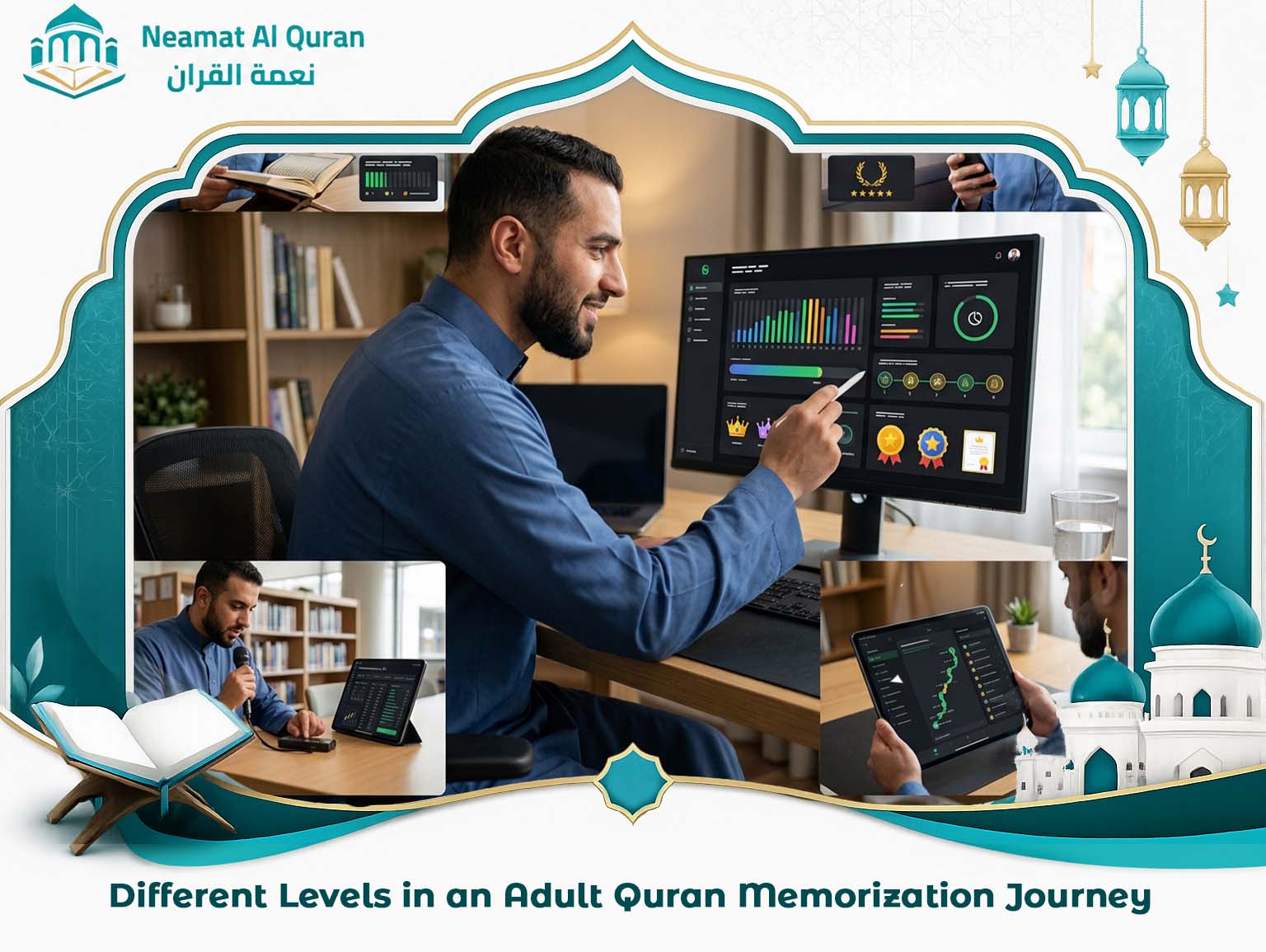Different Levels in an Adult Quran Memorization Journey