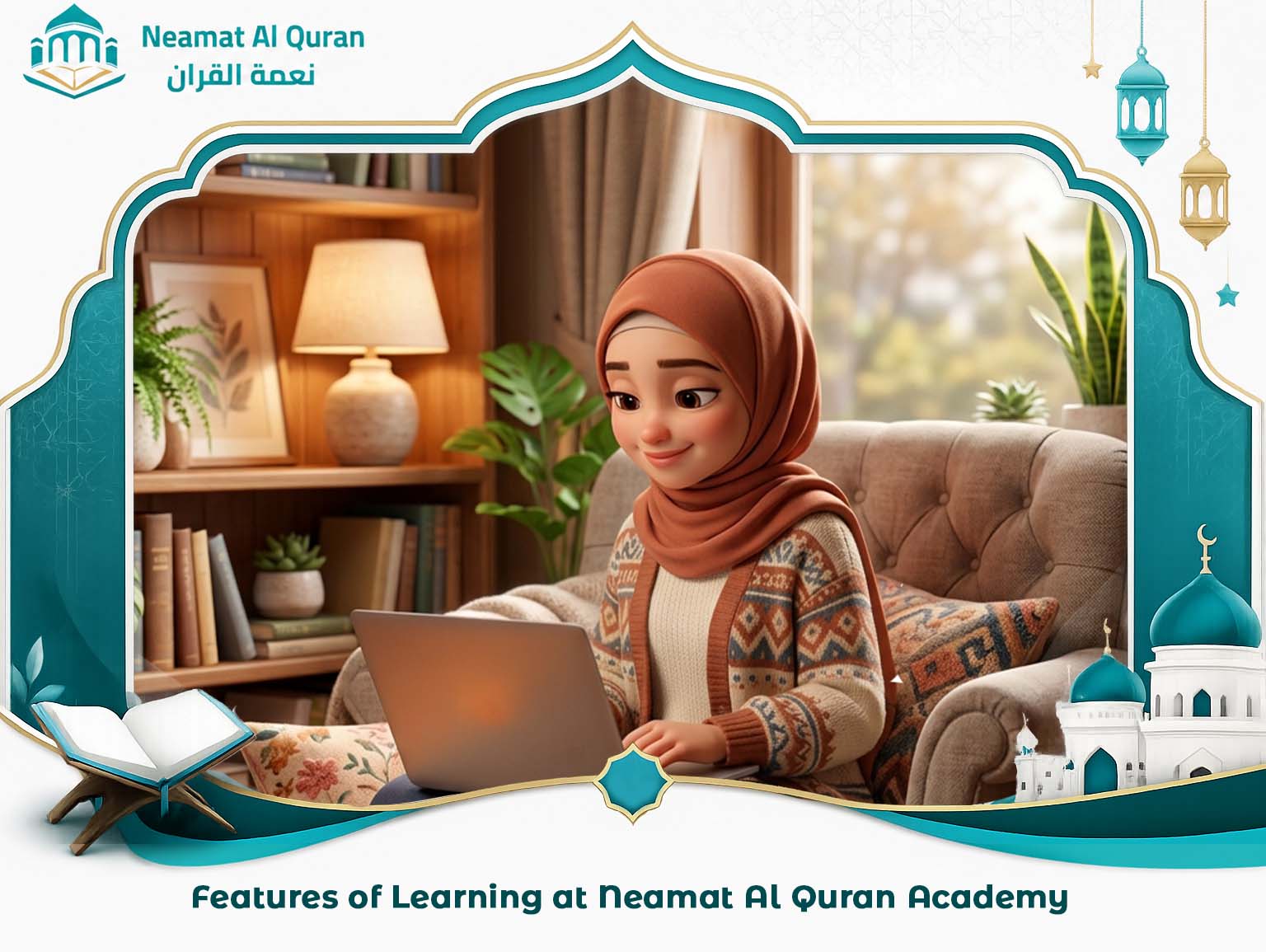 Features of Learning at Neamat Al Quran Academy