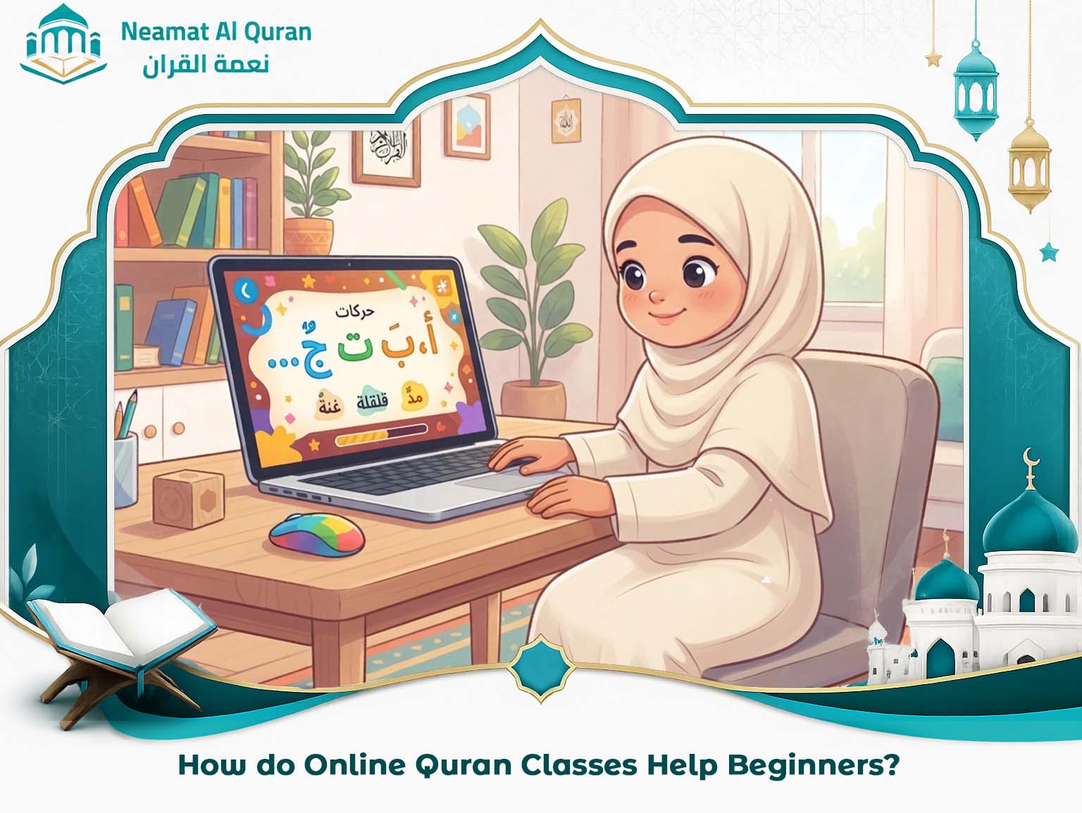 How do Online Quran Classes Help Beginners?