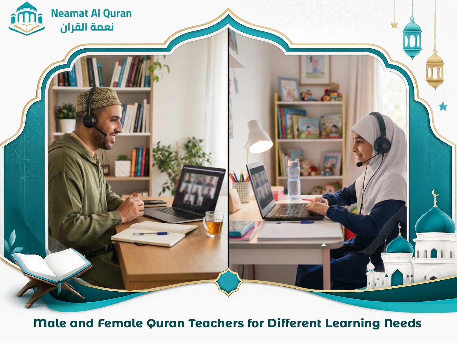 Male and Female Quran Teachers for Different Learning Needs