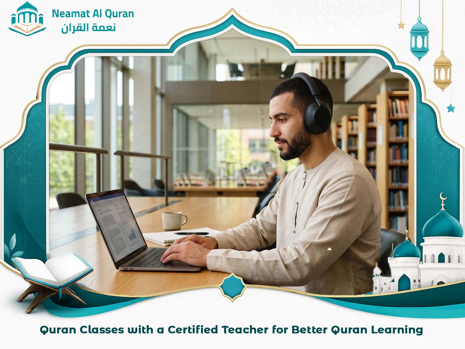 Quran Classes with a Certified Teacher for Better Quran Learning