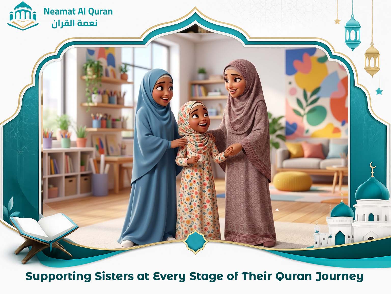Supporting Sisters at Every Stage of Their Quran Journey