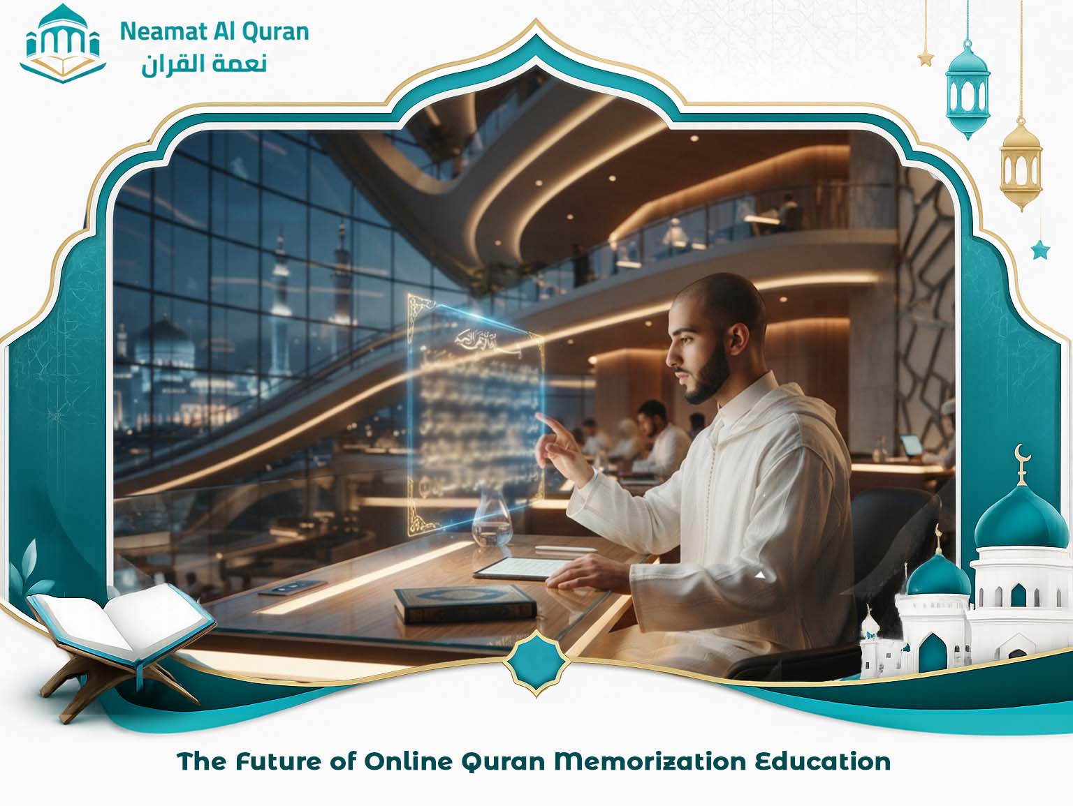 The Future of Online Quran Memorization Education