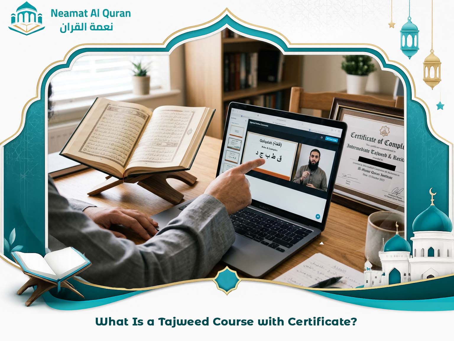 What Is a Tajweed Course with Certificate?