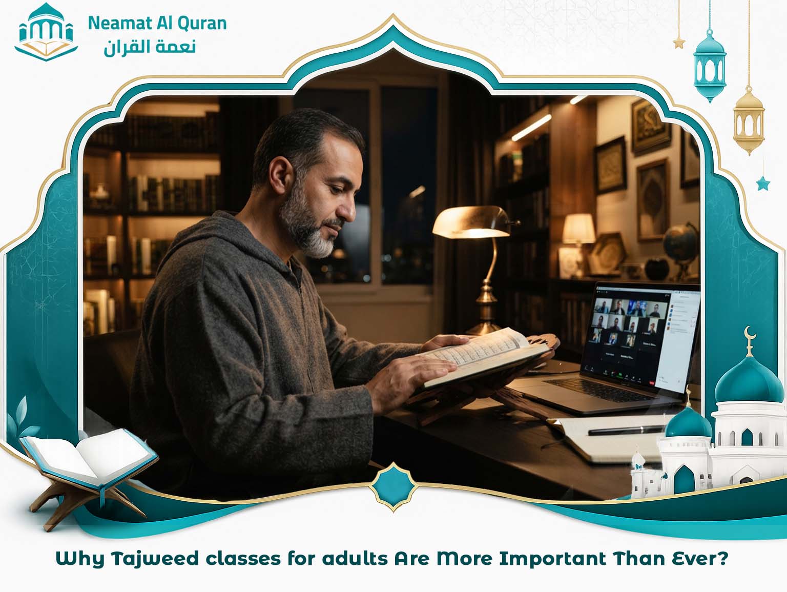 Why Tajweed classes for adults Are More Important Than Ever?