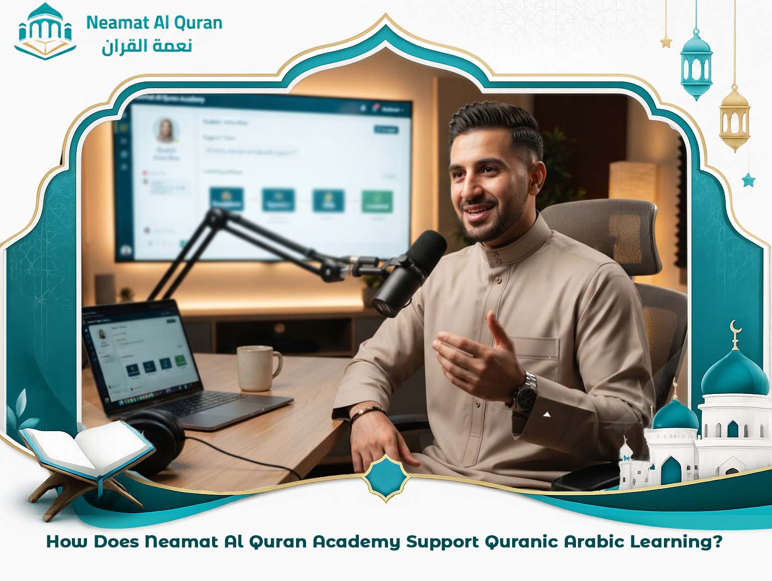 How Does Neamat Al Quran Academy Support Quranic Arabic Learning?