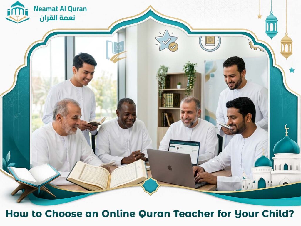 How to Choose an Online Quran Teacher for Your Child?