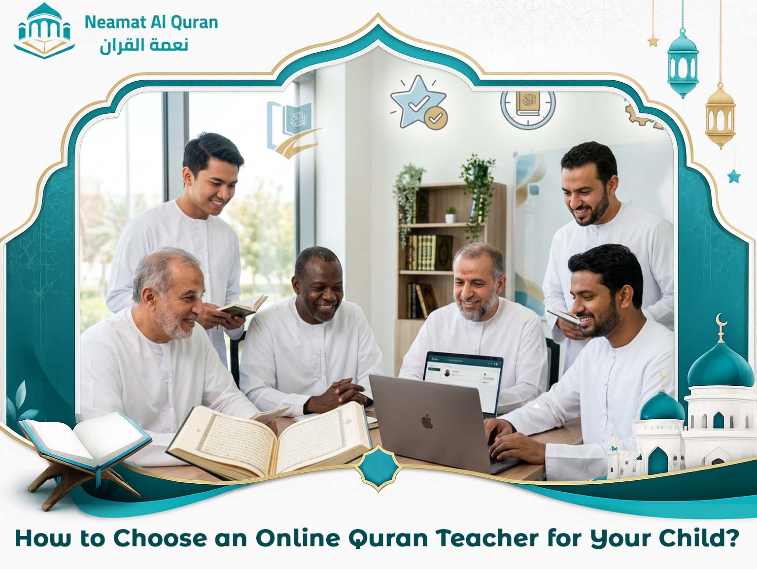 How to Choose an Online Quran Teacher for Your Child?