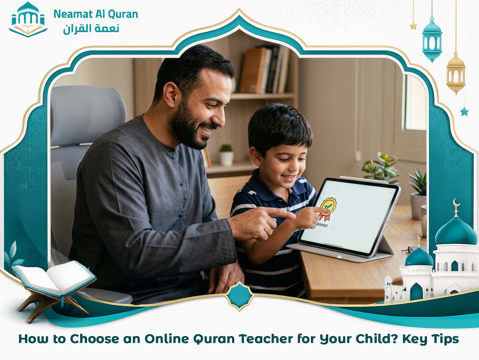 How to Choose an Online Quran Teacher for Your Child_ Key Tips?