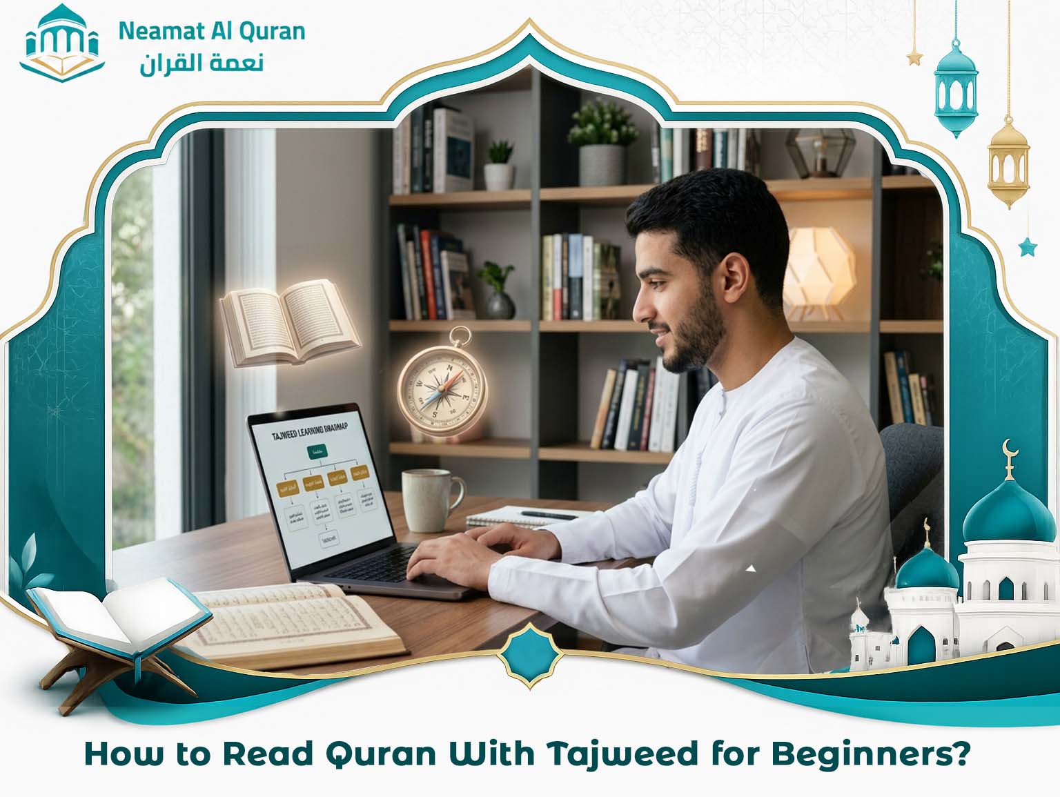 How to Read Quran With Tajweed for Beginners?
