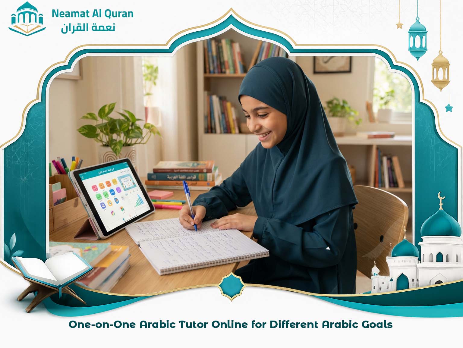 One-on-One Arabic Tutor Online for Different Arabic Goals