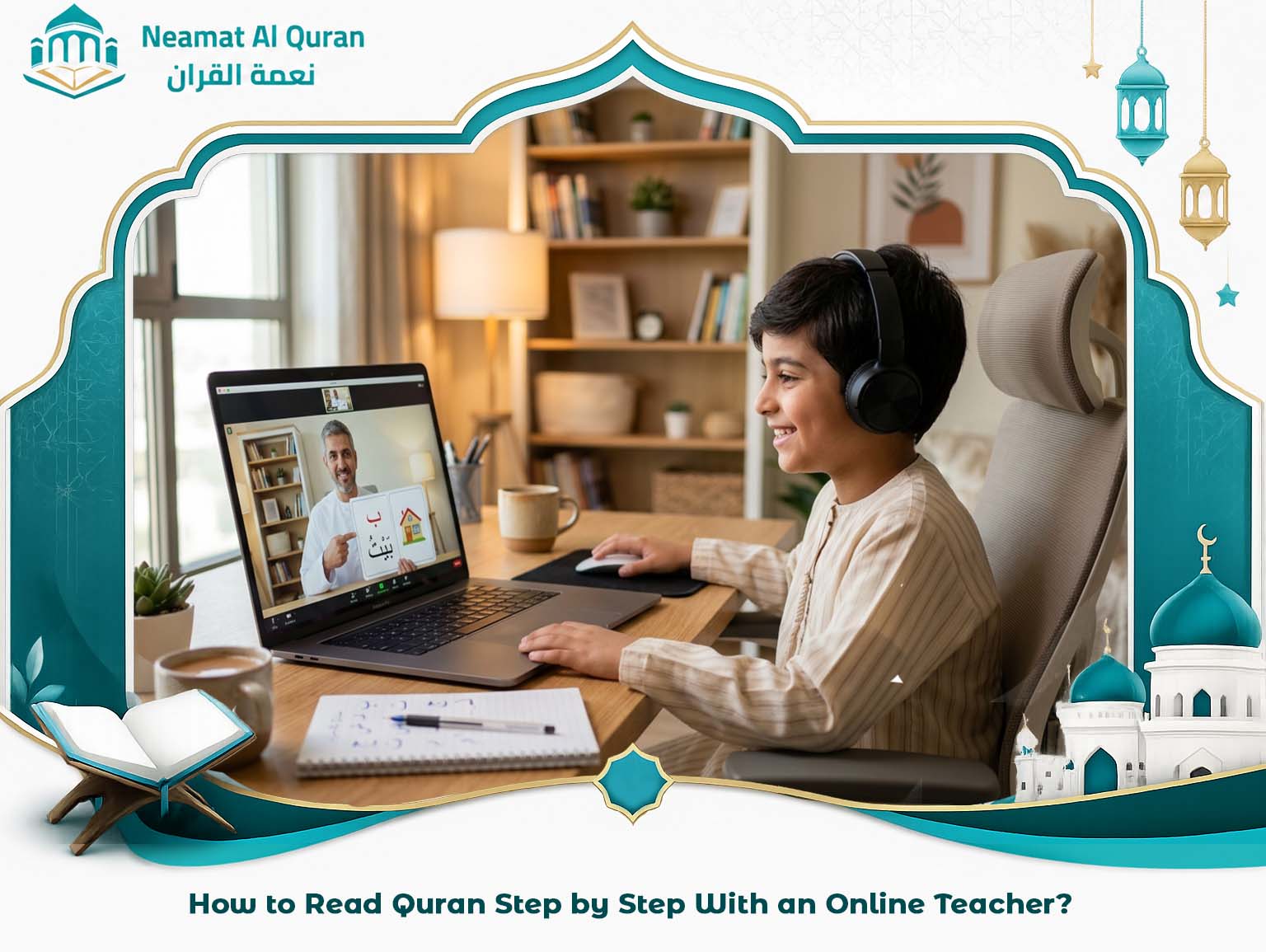 How to Read Quran Step by Step With an Online Teacher?