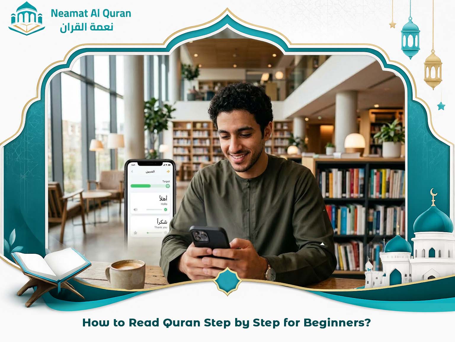 How to Read Quran Step by Step for Beginners?