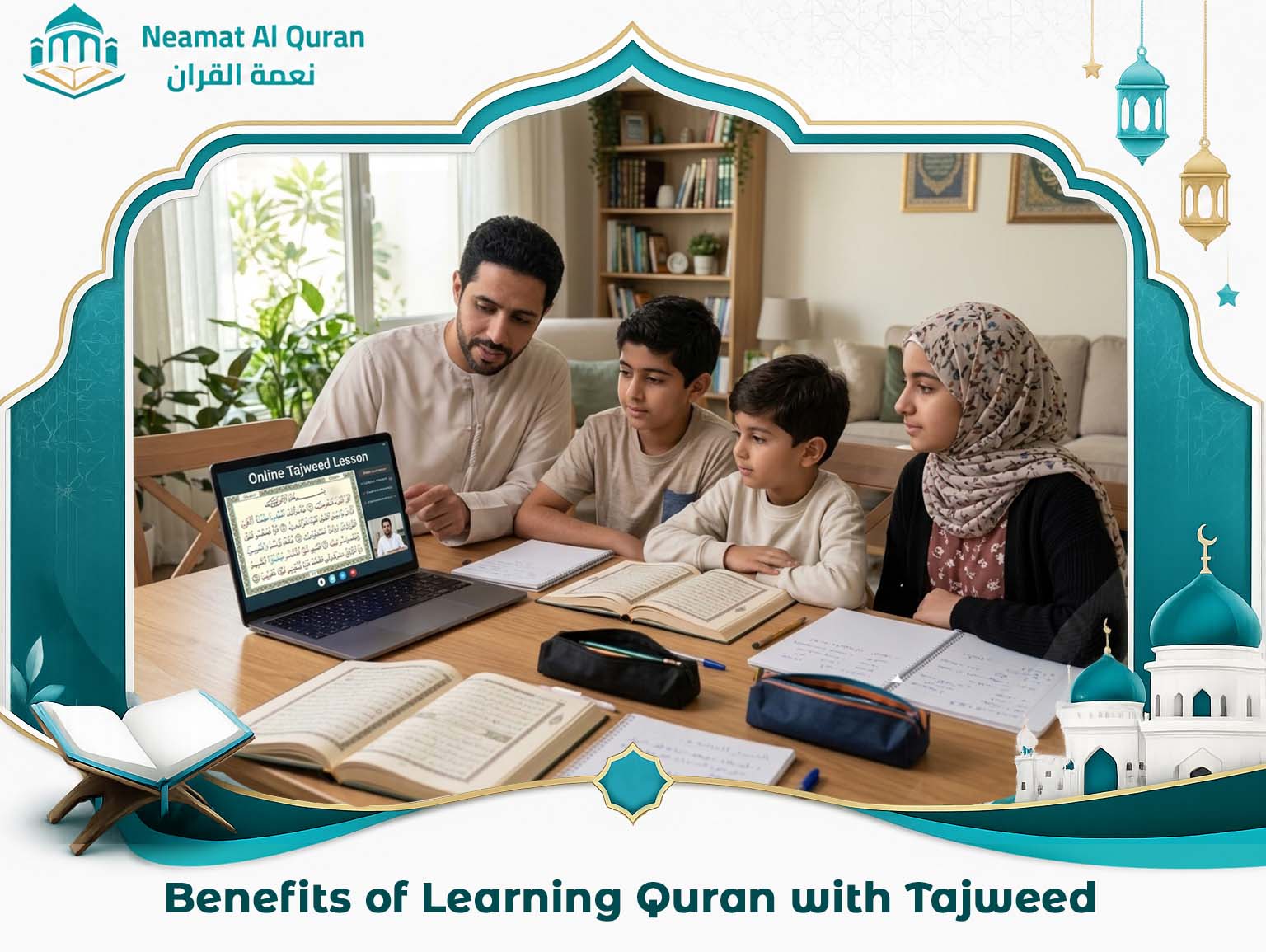 Benefits of Learning Quran with Tajweed