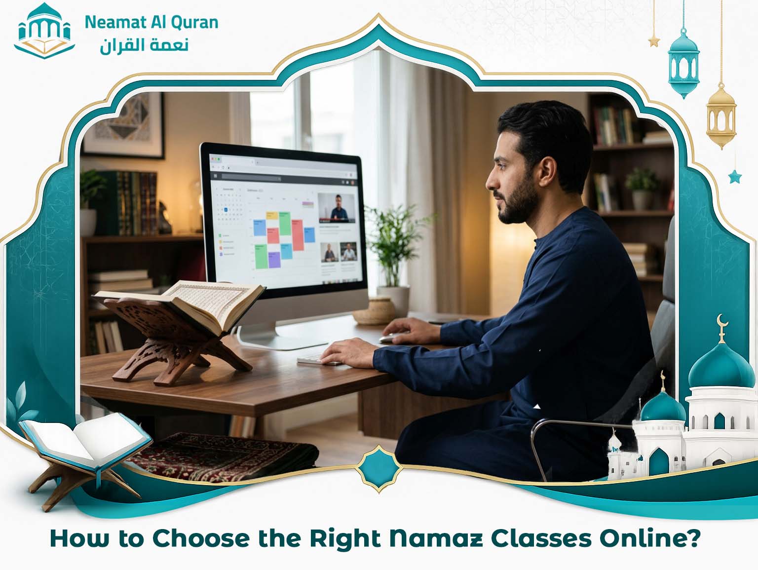 How to Choose the Right Namaz Classes Online?
