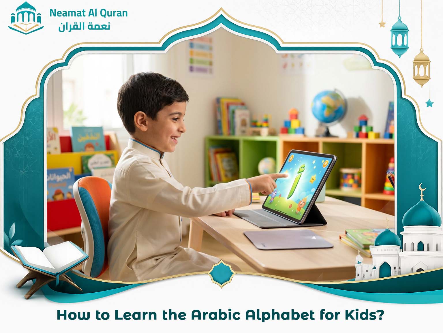 How to Learn the Arabic Alphabet for Kids?