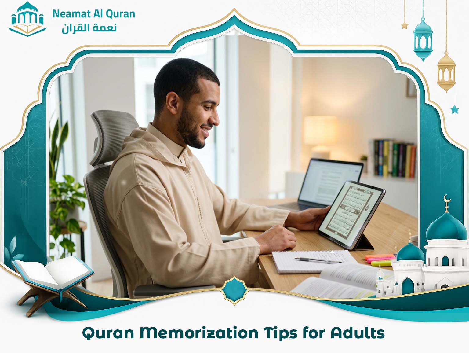 Quran Memorization Tips for Adults