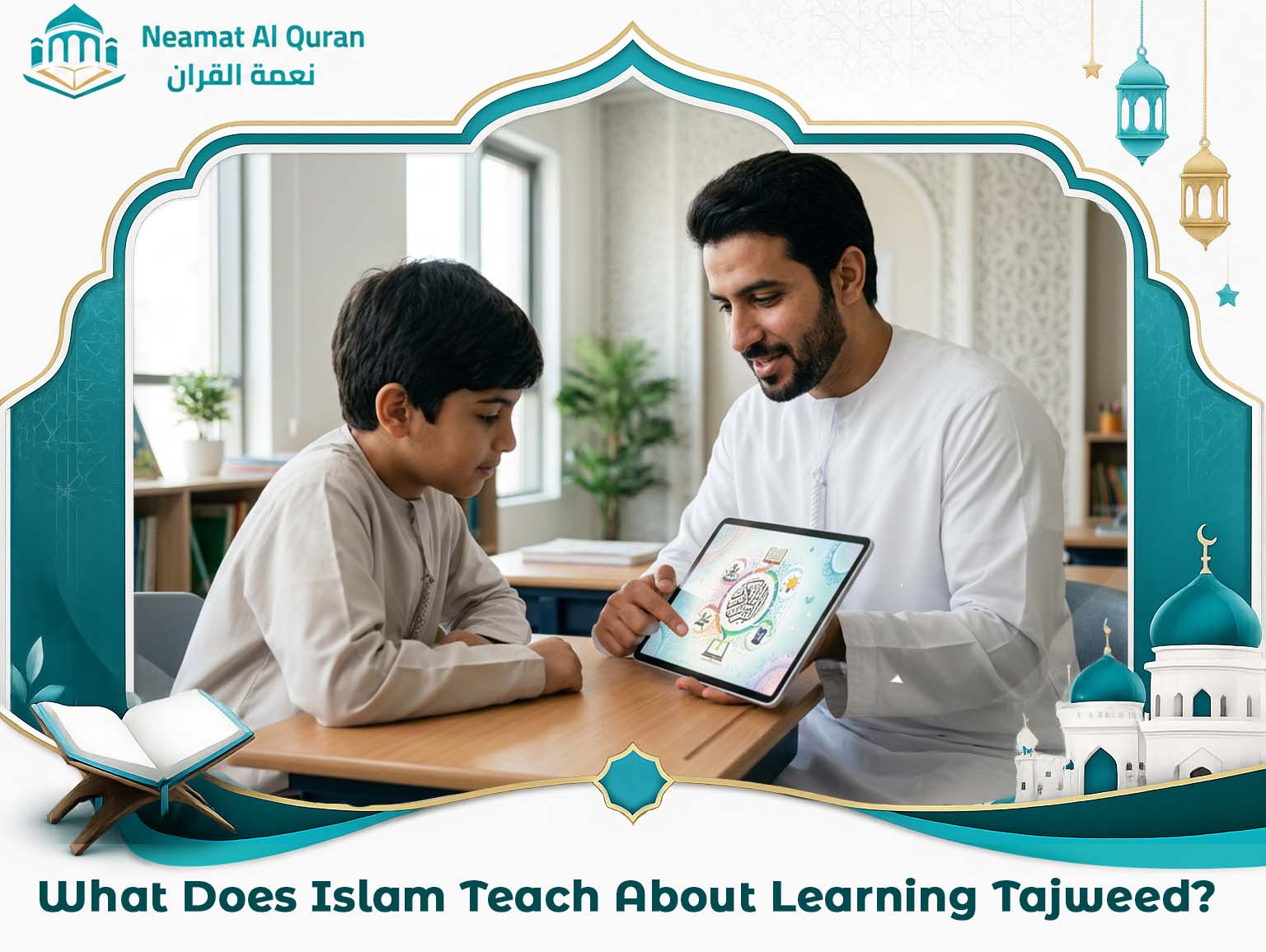 What Does Islam Teach About Learning Tajweed?