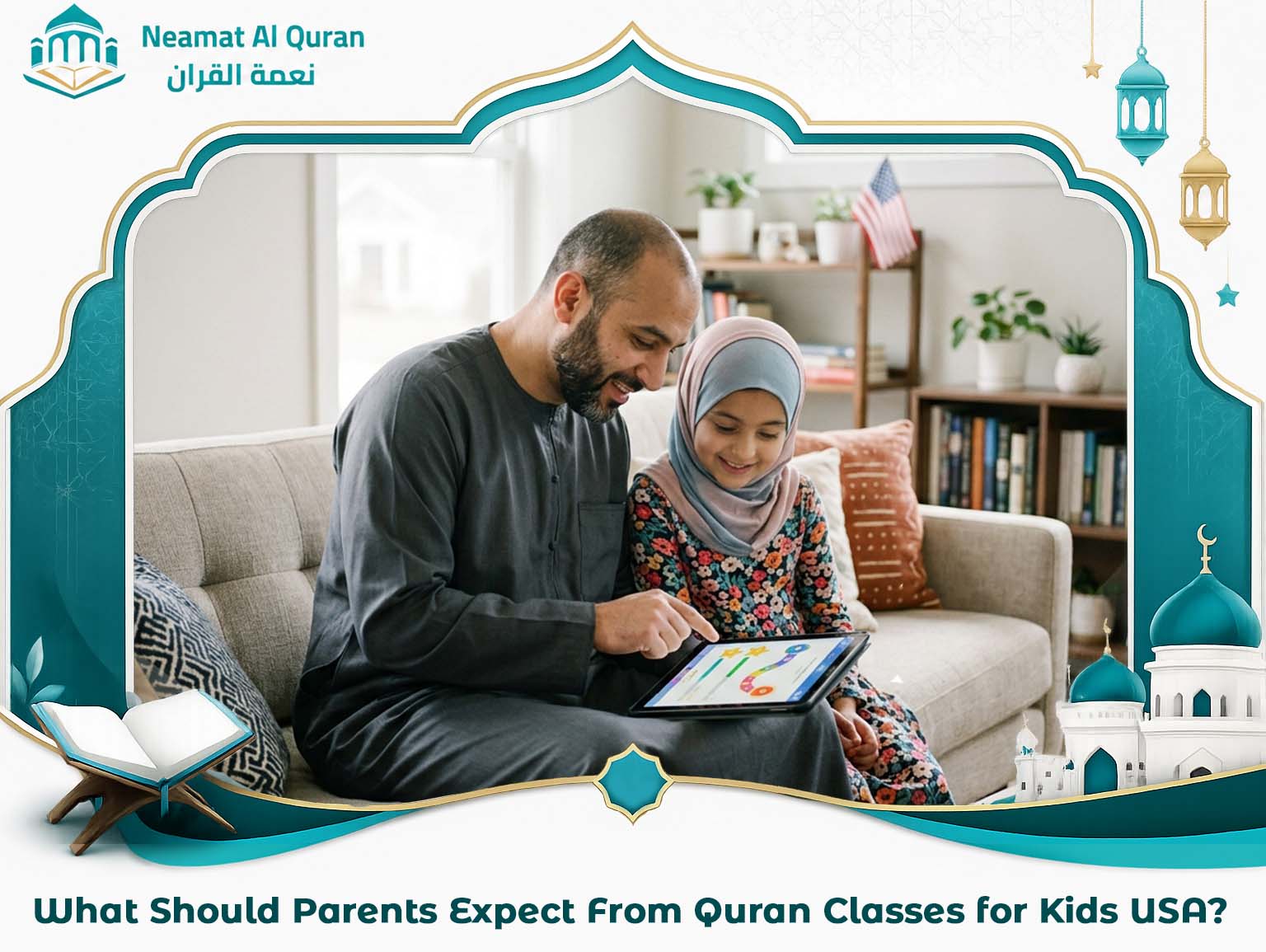 What Should Parents Expect From Quran Classes for Kids USA?